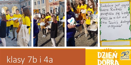 Powiększ grafikę: Uczniowie klas: 7b i 4a, ubrani w żółte koszulki  z napisem DZIEŃ DOBRA, przemaszerowali ulicą Długą.  W trakcie drogi pytali napotkanych ludzi, czym jest dobro. Rozdawali też babeczki
