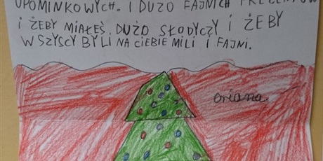 Powiększ grafikę: Laurka z życzeniami dla św. Mikołaja. Oprócz życzeń narysowana jest choinka.