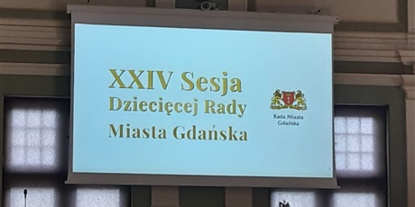 XXIV SESJA DZIECIĘCEJ RADY MIASTA